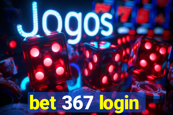 bet 367 login